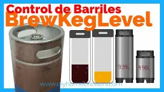 BrewKegLevel: 🛢️🍺 Control de Barriles DIY 🛢️🍺