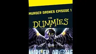Murder Drones PILOT For Dummies (Meme)