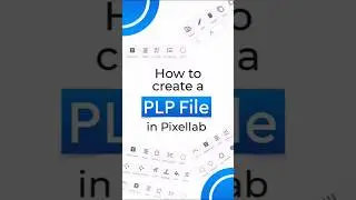 How to create a PLP File in Pixellab 