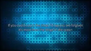 Hawk Nelson - Drops in the Ocean ~Lyrics