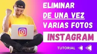 Como eliminar varias fotos de Instagram a la vez