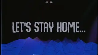 LetOutThePressure - let's stay home...