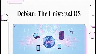 Debian Linux: Why It’s the Universal Operating System