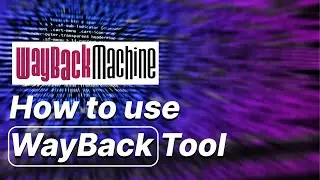 WAYBACK MACHINE | How to use WaybackTool | Enumeration on Archive org | How to use Wayback Script