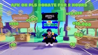 I Went AFK On PLS DONATE FOR 2 HOURS 💸 | ROBLOX