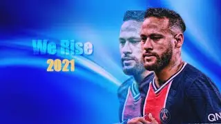 Neymar Jr ► San Holo - We Rise ● Unstoppable Skills And Goals ● 2021 / HD 1080p