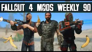Mods Keep Getting Better - Fallout 4 Mods Weekly 90