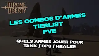 GUIDE/TIERLIST DES CLASSES/ARMES EN PVE - #throneandliberty