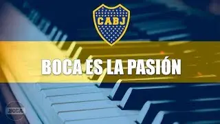 La 12 - Boca es la pasión (Piano) | PuntoBoca