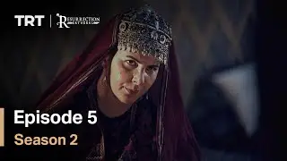 Resurrection Ertugrul - Season 2 Episode 5 (English Subtitles)
