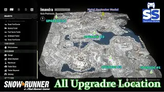 SnowRunner   All Upgrade Locations in Imandra | All Upgrade Parts in Imandra Kola Penisula