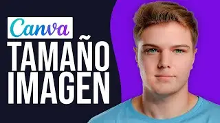 Cómo CAMBIAR EL TAMAÑO de una Imagen en Canva | Tutorial Rápido
