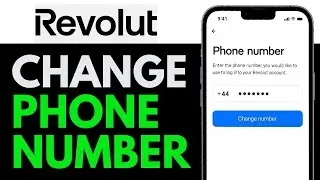 How To Move Your Revolut Account To New Phone Number | Change Phone Number Revoult Account