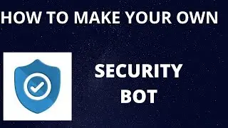 How to make your own Security Bot | No Coding ! | MARVEL