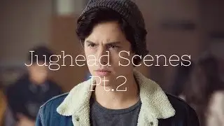 Riverdale - Jughead Scenes Pt.2