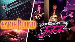 Your Name, Please (EarthBound) | Critical Hit Quintet - Live