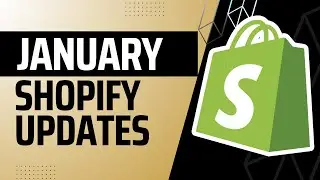 NEW SHOPIFY UPDATES to Improve Your Shopify Store | What YOU Need to Know - Shopify January 2025...