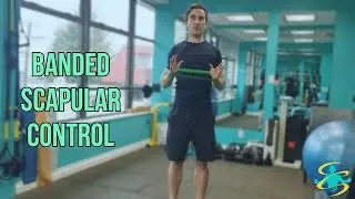 Banded Scapular Control - Rejuv Exercise Library - #medicalfitness