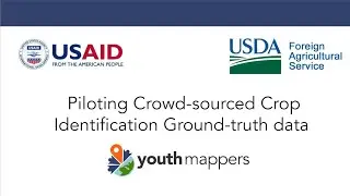 Session 1: Introduction to OSM & Crop ID Project