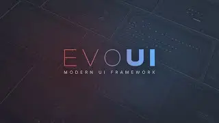 Evo UI - Modern UI Framework (Unity Asset Demo Showcase)