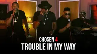 Chosen 4 (Mr. Sipp, Stevie J Blues, LJ Echols, Vick Allen) - Jesus Will Fix It (Trouble In My Way)