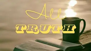 All Truth