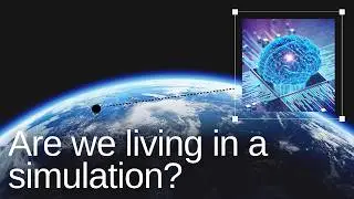 Are We Living in a Simulation?