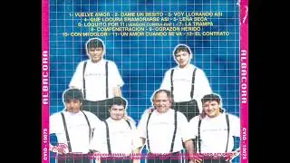 Grupo Albacora  ( Vuelve Amor ) 1998 De Coquimbo Chile .-