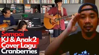 PADU! Sempoi YB KJ Layan Anak2 Cover Lagu Cranberries
