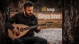 Dil Tengî - Dinya Bive
