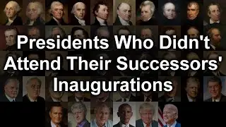 Presidents Who Didn't Attend Successors' Inaugurations
