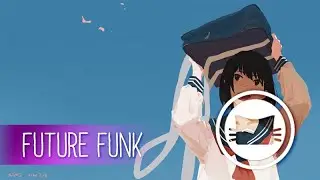 Doc Magnus - That's Just How I Feel [Future Funk]