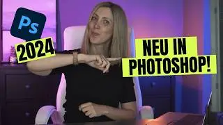 Die 7 aufregendsten neuen Features in Photoshop 2024 🔸 Photoshop Tutorial ( German/Deutsch )