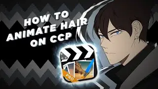 How to Animate Hair on CCP (Cute Cut Pro)