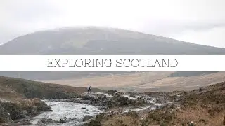 Two weeks trip to Scotland in (about) two minutes.
