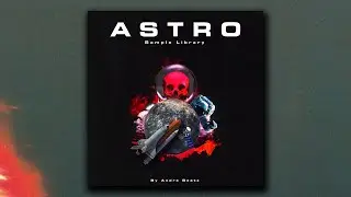 [10+] FREE Sample pack | Astro | Free Sample Library (Cubeatz, Pvlace, Pyrex) AndreBeatz