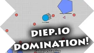diep.io - UTTER DOMINATION!
