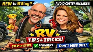Campsite RV Setup & Breakdown for Newbies ~ Detailed Tips & Tricks