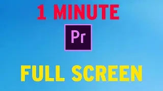 Premiere Pro : How to View in Full Screen | How To Adobe