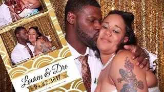 Lauren & Dre Wedding Photo Booth Video Highlights