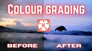 How to do colour grading in kinemaster|| colour grading easy tutorial