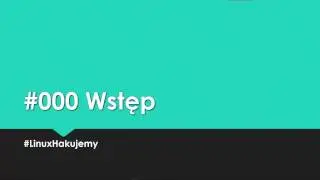 LinuxHakujemy - Wstęp 