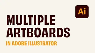 How To Create Multiple Artboards in Adobe Illustrator