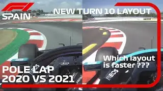 F1 SPAIN POLE LAPS 2020 VS 2021 COMPARISON / WHICH TURN 10 LAYOUT IS FASTER ??