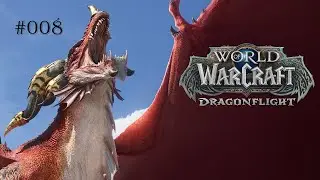 Lets Play WoW Dragonflight - Angriff auf die Obsidianzitadelle  #008 [HD] [German]