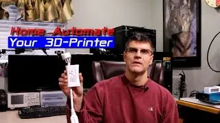 Use Home Automation to Control Your 3D Printer
