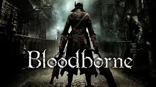 Bloodborne: The Old Hunters 00 The Night Begins