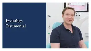 Invisalign Patient Testimonial