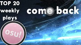 TOP 20 PP Plays osu! Weekly
