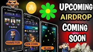 Hamster kombat Season 2 || Zen Coin || Blum || Upcoming Airdrop Coming Soon || Airdrop Update